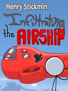 Play Henry Stickmin Infiltrating The Airship Unblocked - Free Online Game